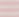 Mineral Pink Stripe Mineral Pink Stripe